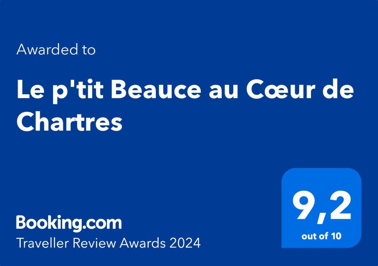 Le P'Tit Beauce Au Coeur De Chartres Apartman Kültér fotó